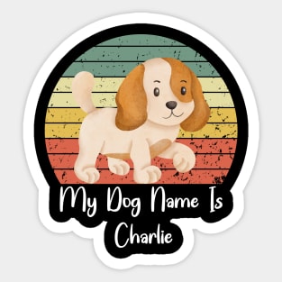 My Dog Name Is Charlie Sticker